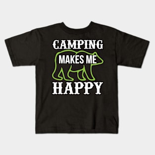 Camping Makes Me Happy T Shirt For Women Men Kids T-Shirt